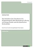 Das Verhalten der Charaktere des Kinderhörspiels Bibi Blocksberg in Bezug auf Doing Gender und die klassischen Rollenbilder: Eene Meene Geschlechtszugehörigkeit? Eine Analyse