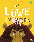 Der Löwe in dir (Bright/Field Bilderbücher)