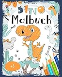 Dino Malbuch: Kinderbuch Dinosaurier Malbuch ab 3 - Ausmalbuch mit großen Dinos für kleine Dino-Freunde - Geschenk für Junge und Mädchen