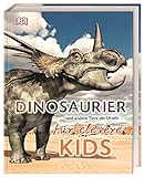 Wissen für clevere Kids. Dinosaurier und andere Tiere der Urzeit für clevere Kids: Lexikon mit über 1500 farbigen Abbildungen