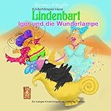 Igor und die Wunderlampe. Ein lustiges Kinderhörspiel mit fröhlichen Liedern: Hexe Lindenbart 6