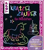 Kratzelzauber für Mädchen: Der einzige Kratzblock mit Stift, Schablonen und tollen Bastelideen