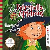 Das Überraschungs-Picknick / Der Spielverderber / Selfie mit Heckenschrat: Petronella Apfelmus. Hörspiele zur TV-Serie 2